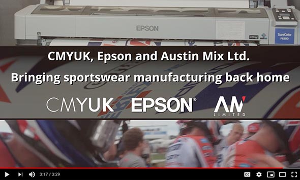 CMYUK, Epson and Austin Mix Ltd. - Bringing sportswear manufacturing back