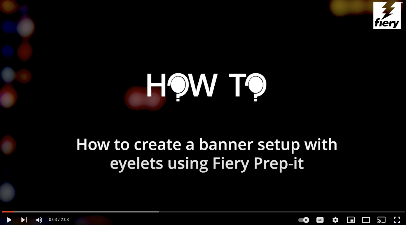 How to create a banner set up with eyelets in Fiery Prep it